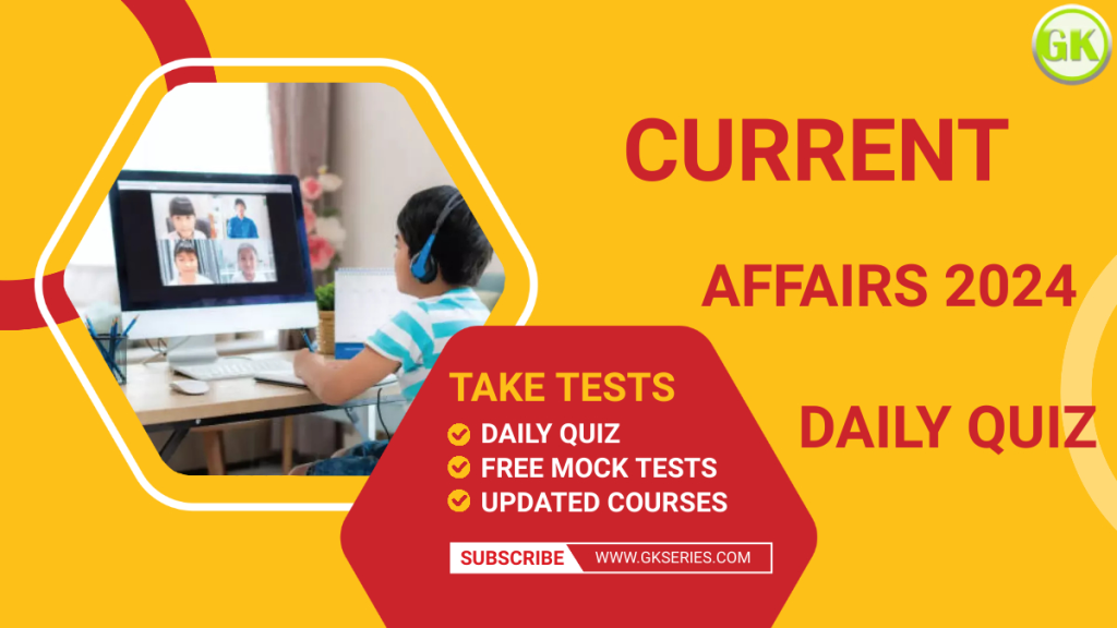 current affairs quiz 2024