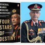 Indian Army Chief Gen MM Naravane’s Book “Four Stars of Destiny”