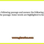 Read the following passage and answer the following questions based on the passage. Some words are highlighted to help you locate