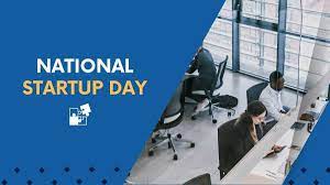 National Startup Day 2024, Date, History and Quotes
