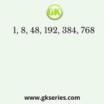 1, 8, 48, 192, 384, 768