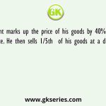 A merchant marks up the price of his goods by 40% more than the cost price. He then sells 1/5th of his goods at a discount of 10%
