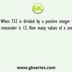 When 732 is divided by a positive integer x, the remainder is 12. How many values of x are there