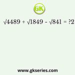 √4489 + √1849 - √841 = ?2