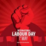 International Labour Day 2024 Celebrated on 1st May