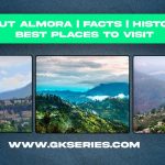 About Almora | Facts | Best Places To Visit