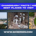 About Chandigarh | Facts | Best Places To Visit