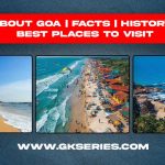 About Goa | Facts | Best Places To Visit