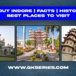 About Indore City | Facts | Best Places to Visit