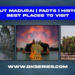 About Madurai | Facts | History | Best Places to Visit