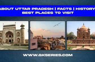 About Uttar Pradesh | Facts | Best Places To Visit