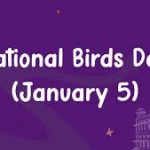 National Bird Day 2025- A Celebration of Avian Diversity and Conservation