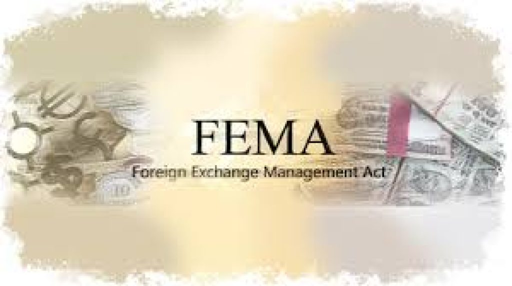 Foreign Exchange Management Act (FEMA)