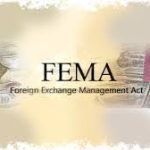 Foreign Exchange Management Act (FEMA)