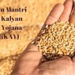 Pradhan Mantri Garib Kalyan Anna Yojana (PMGKAY)