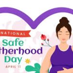 National Safe Motherhood Day 2025