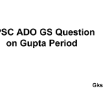 APSC ADO GS Question on Gupta Period
