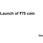 Launch of ₹75 coin
