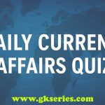 Daily Current Affairs Quiz - 27 August 2025
