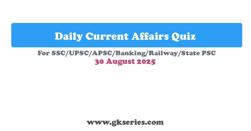 daily ca quiz 30 aug 2025