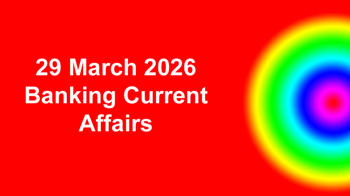 29 March 2026 Best Banking Current Affairs