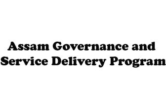 Assam Governance and Service Delivery Program