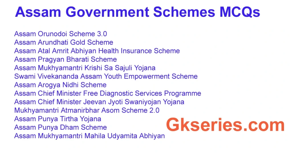 Assam Government Schemes