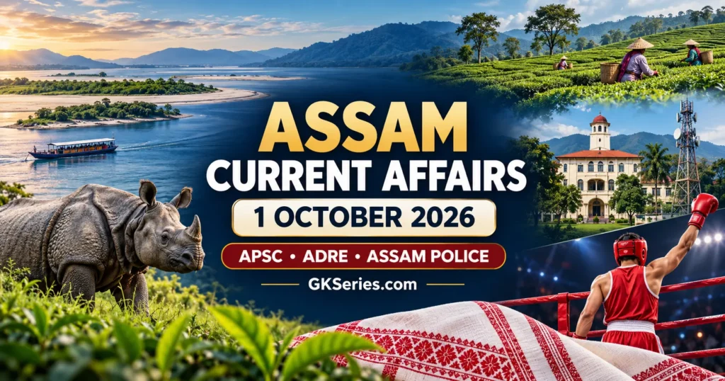 Assam Current Affairs 1 October 2026