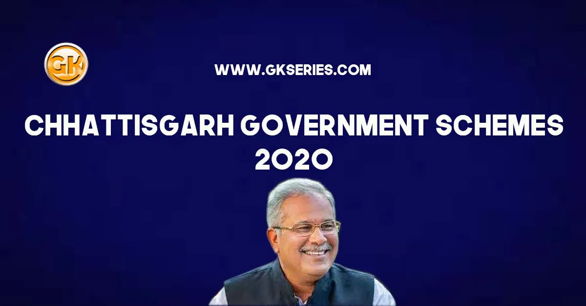 Chhattisgarh Government Schemes 2020