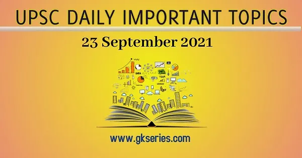 UPSC Daily Important Topic