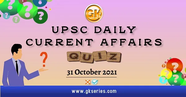 UPSC Daily Current Affairs