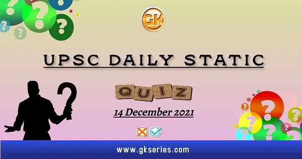 UPSC Daily Static Quiz