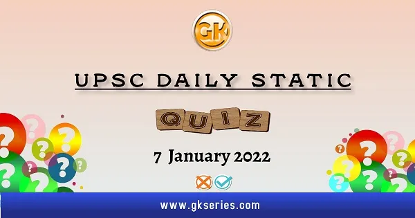 UPSC Daily Static Quiz