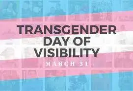 International Transgender Day of Visibility