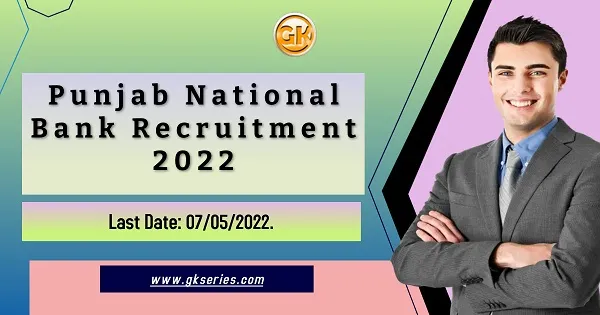 Punjab National Bank Recruitment 2022