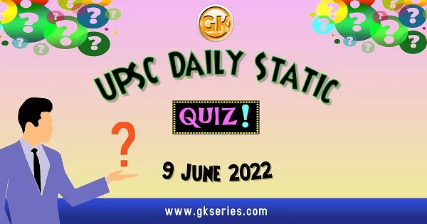 UPSC Daily Static Quiz