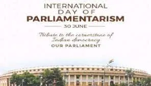 International Day of Parliamentarism 2022: 30 June