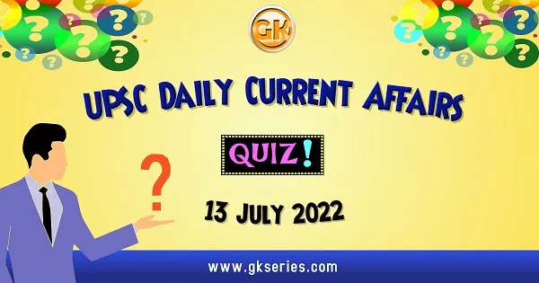 UPSC Daily Current Affairs Quiz