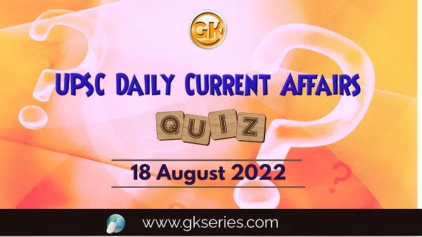 UPSC Daily Current Affairs