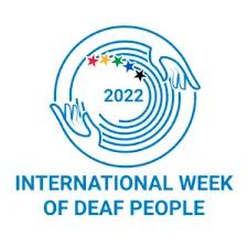 International Week of Deaf People 2022: 19 to 25 September 2022