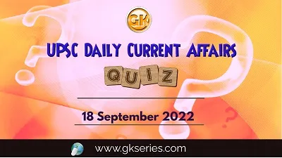 UPSC Daily Current Affairs Quiz