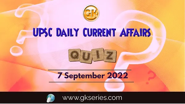 UPSC Daily Current Affairs Quiz