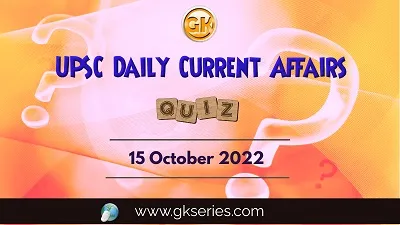 UPSC Daily Current Affairs Quiz