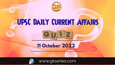 UPSC Daily Current Affairs Quiz