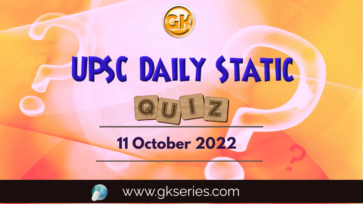 UPSC Daily Static Quiz