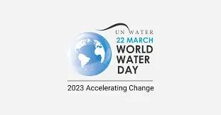 World Water Day 2023 observed on 22nd March