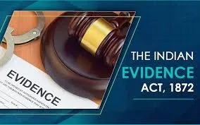 Indian Evidence Act, 1872