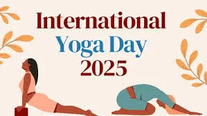 International Yoga Day 2025
