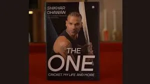 Shikhar Dhawan’s Memoir “The One”