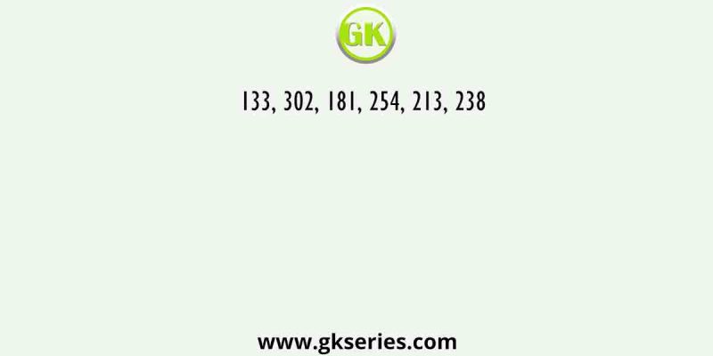 133, 302, 181, 254, 213, 238